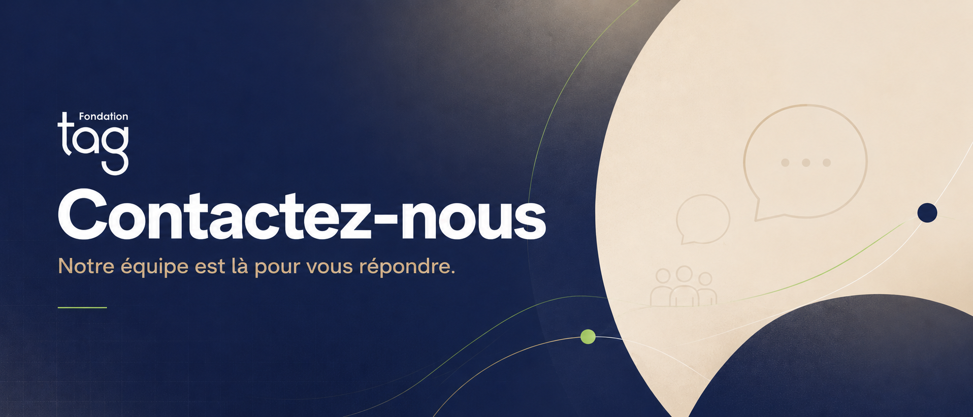 Contactez-nous - Fondation TAG